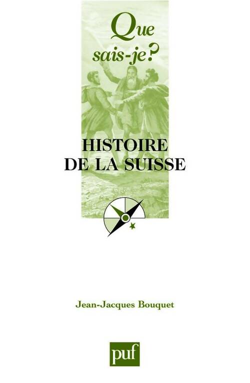 Livrenpoche : Histoire de la Suisse - Jean-Jacques Bouquet - Livre