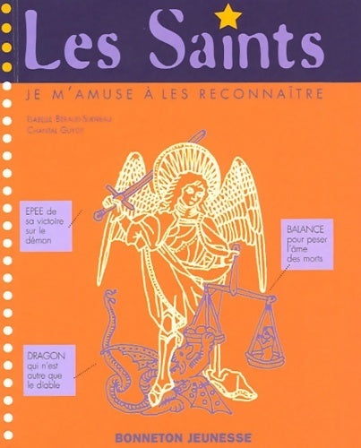 Livrenpoche : Les saints : Je m'amuse à les reconnaître - Chantal Guyot - Livre