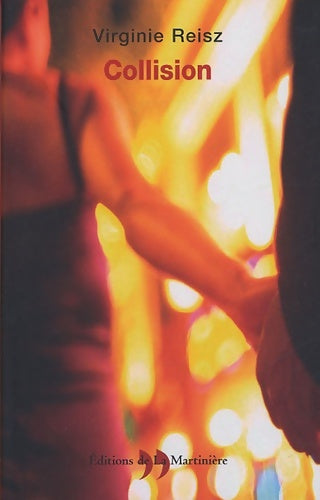 Livrenpoche : Collision - Virginie Reisz - Livre