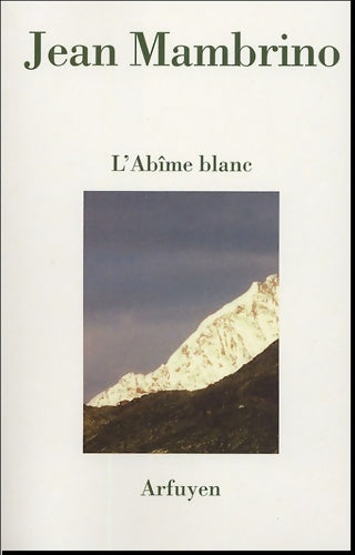Livrenpoche : Abime blanc (l) - Jean Mambrino - Livre