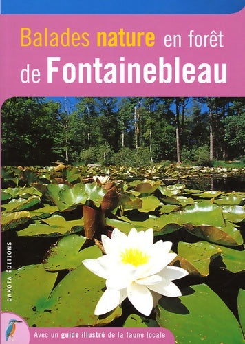 Livrenpoche : Balades nature en forêt de Fontainebleau - Inconnu - Livre