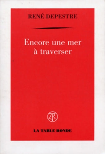 Livrenpoche : Encore une mer à traverser - René Depestre - Livre