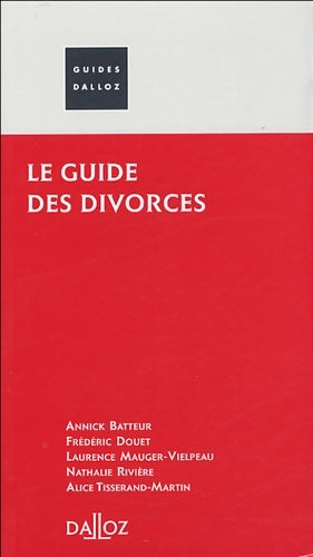 Livrenpoche : Le guide des divorces - Annick Batteur - Livre