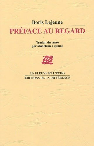 Livrenpoche : Préface au regard - Boris Lejeune - Livre