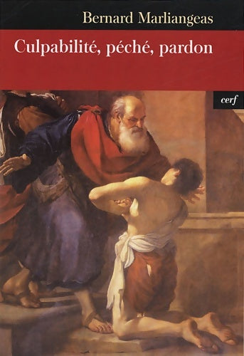 Livrenpoche : Culpabilité péché pardon - Bernard Marliangeas - Livre