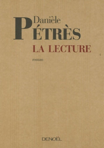 Livrenpoche : La lecture - Danièle Pétrès - Livre