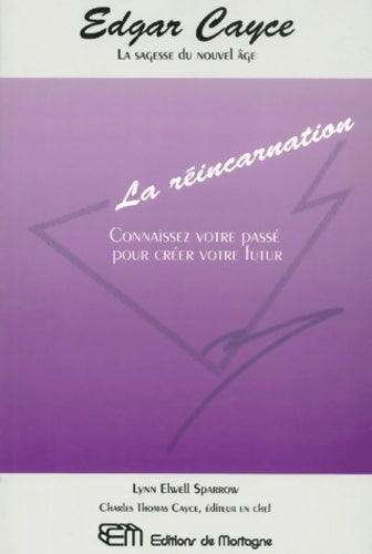Livrenpoche : Edgar Cayce : La réincarnation - G-scott Sparrow - Livre
