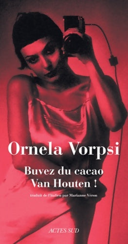 Livrenpoche : Buvez du cacao van houten! - Ornela Vorpsi - Livre