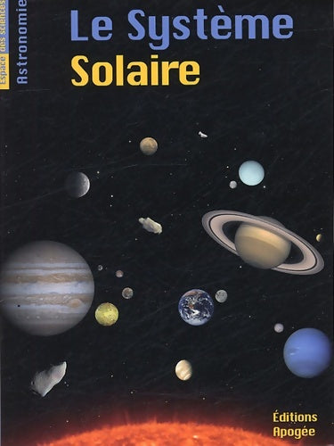 Livrenpoche : Le système solaire - Bruno Mauguin - Livre