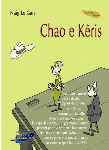 Livrenpoche : Chao e kêris : Edition bilingue français-breton - Naïg Le Gars - Livre