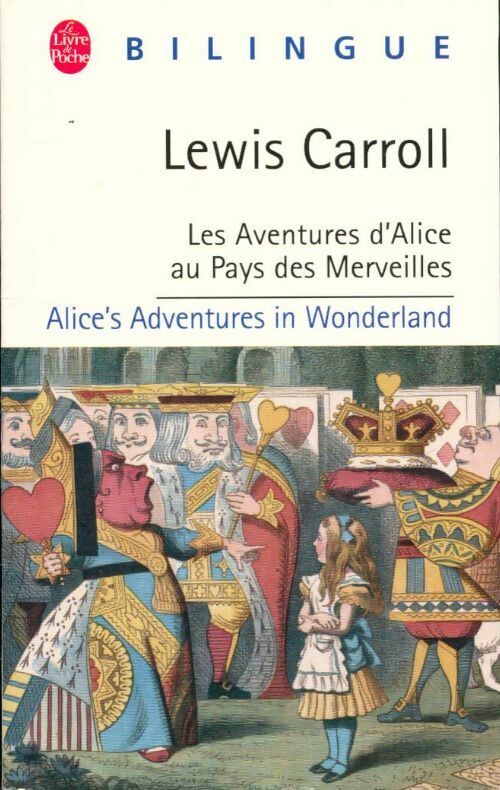 Livrenpoche : Alice au pays des merveilles (bilingue) - Lewis Carroll - Livre