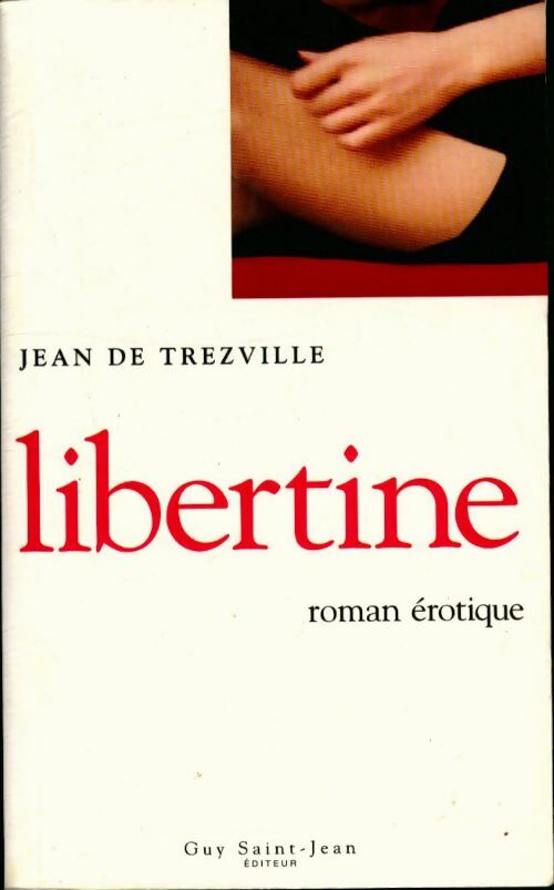 Livrenpoche : Libertine - Jean De Trezville - Livre