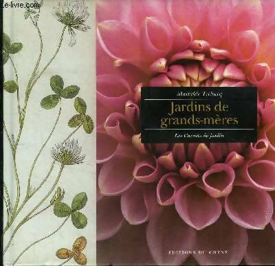 Livrenpoche : Jardins de grands-mères - Mathilde Trébucq - Livre