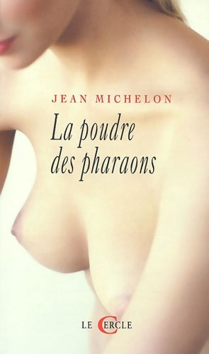 Livrenpoche : La poudre des pharaons - Jean Michelon - Livre