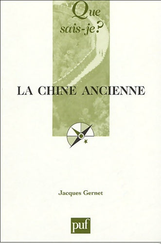 Livrenpoche : La Chine ancienne - Jacques Gernet - Livre