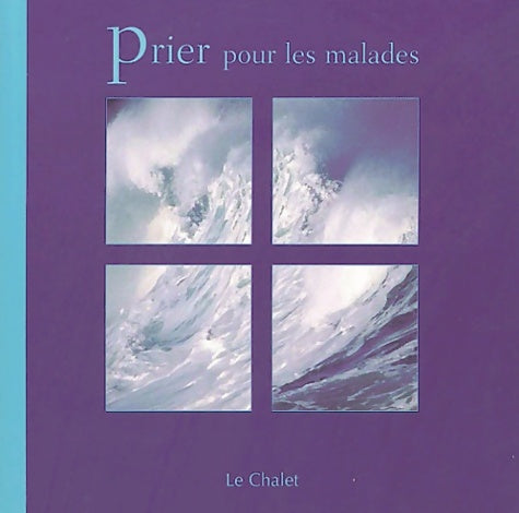 Livrenpoche : Prier pour les malades - Collectif - Livre