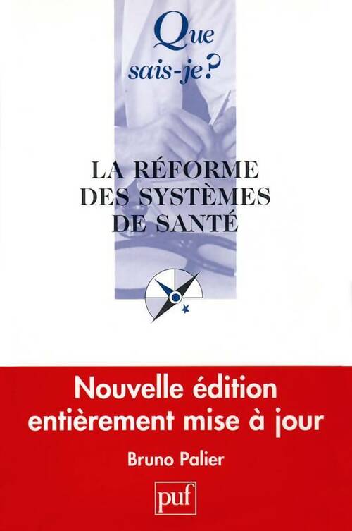 Livrenpoche : La réforme des systèmes de santé - Bruno Palier - Livre