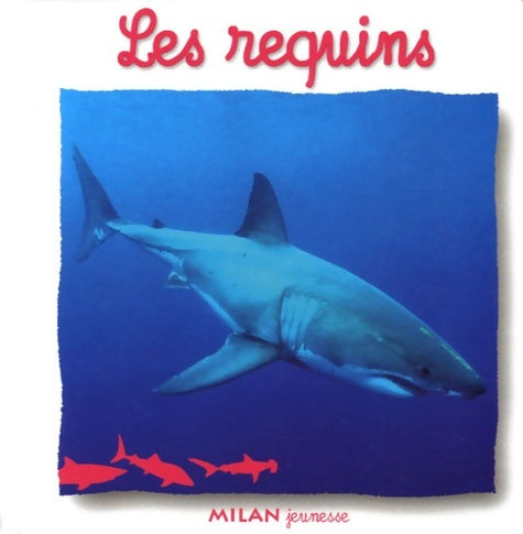 Livrenpoche : Requins (les) - Natacha Scheidhauer-Fradin - Livre