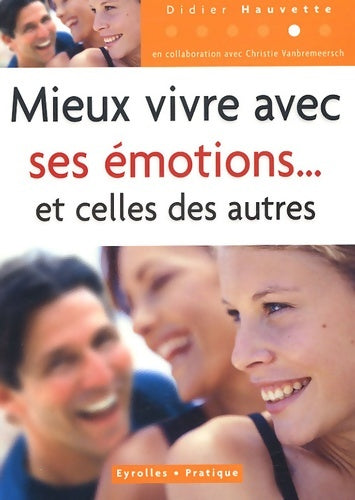 Livrenpoche : Mieux vivre avec ses emotions... Et celles des autres - Christie Vanbremeersch - Livre