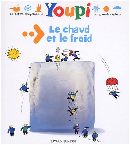 Livrenpoche : Le chaud et le froid - Emmanuel Chanut - Livre