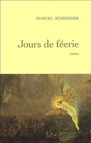 Livrenpoche : Jour de fééries - Marcel Schneider - Livre