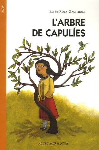 Livrenpoche : L'Arbre de Capulies - Ester Rota Gasperoni - Livre
