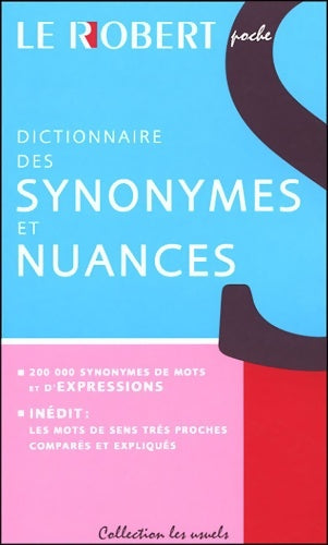 Livrenpoche : Dictionnaire des synonymes et nuances - Dominique Le Fur - Livre