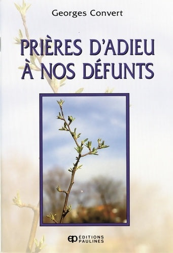Livrenpoche : Prières d'adieu a nos defunts - G. Convert - Livre
