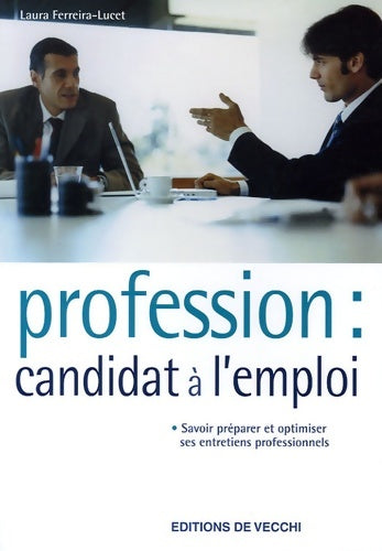 Livrenpoche : Profession : Candidat à l'emploi - Laura Ferreira-Lucet - Livre