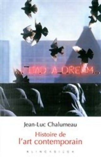 Livrenpoche : Histoire de l'art contemporain - Jean-Luc Chalumeau - Livre