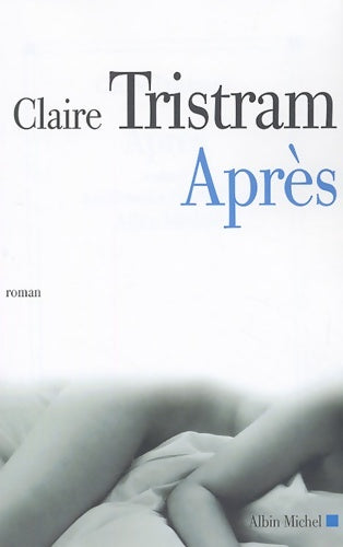 Livrenpoche : Après - Claire Tristram - Livre