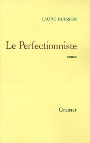 Livrenpoche : Le perfectionniste - Laure Buisson - Livre