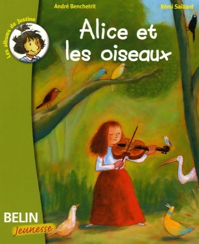 Livrenpoche : Alice et les oiseaux - André Benchetrit - Livre