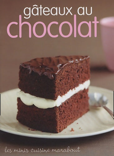 Livrenpoche : Gâteaux au chocolat - Marabout - Livre