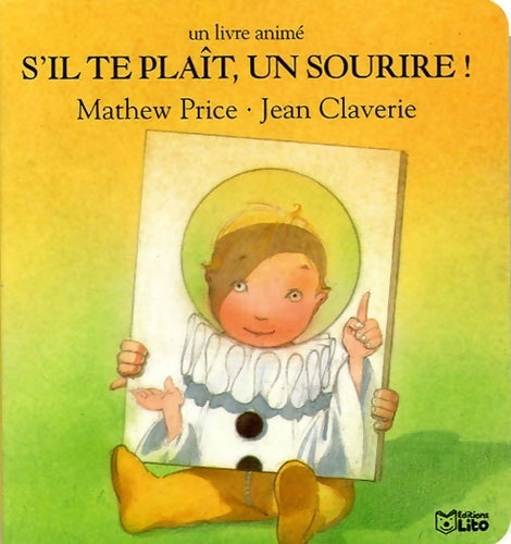 Livrenpoche : S'il te plaît un sourire ! - Mathew Price - Livre