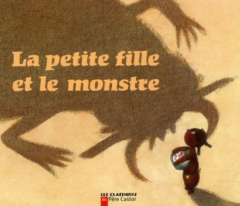 Livrenpoche : La petite fille et le monstre - Ivanovitch Lair Albena - Livre