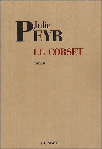 Livrenpoche : Le corset - Julie Peyr - Livre