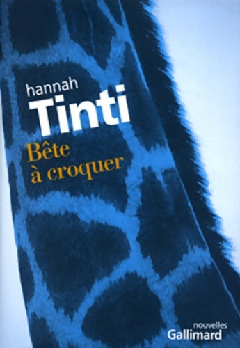 Livrenpoche : Bête à croquer : Nouvelles - Hannah Tinti - Livre