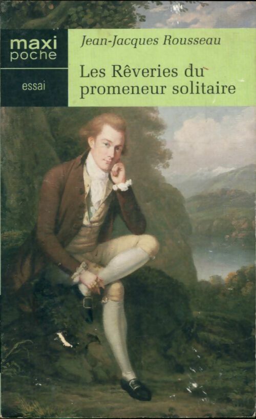 Livrenpoche : Les rêveries du promeneur solitaire - Jean-Jacques Rousseau - Livre