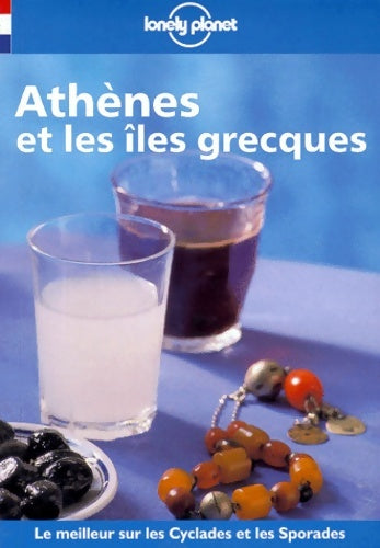 Livrenpoche : Athènes et les îles grecques 1999 - Lonely Planet - Livre