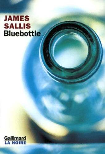 Livrenpoche : Bluebottle : Une enquête de lew griffin - James Sallis - Livre