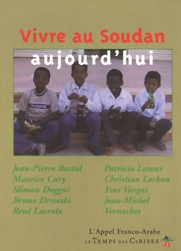 Livrenpoche : Vivre au soudan aujourd'hui - Jean-Pierre Bastid - Livre