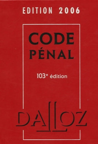 Livrenpoche : Code pénal : Edition 2006 - Yves Mayaud - Livre
