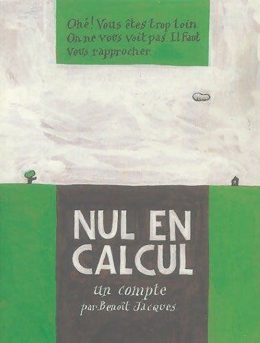 Livrenpoche : Nul en calcul - Benoît Jacques - Livre