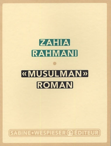 Livrenpoche : Musulman roman - Rahmani Zahia - Livre