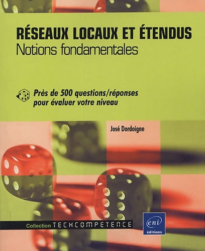 Livrenpoche : Réseaux locaux et étendus : Notions fondamentales - José Dordoigne - Livre