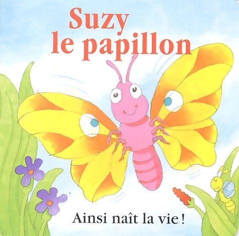 Livrenpoche : Suzy le papillon - Roger Hyde - Livre
