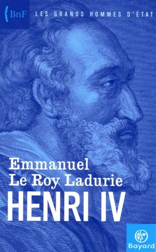Livrenpoche : Henri iv - Emmanuel Le Roy Ladurie - Livre