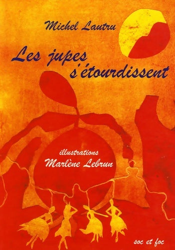 Livrenpoche : Les jupes s'étourdissent - Michel Lautru - Livre