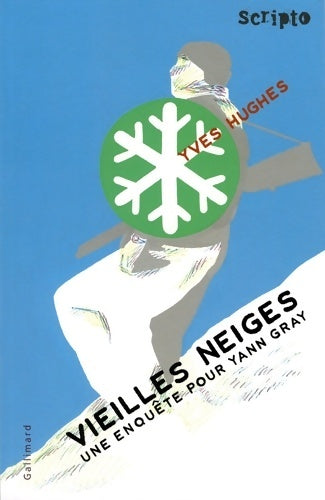 Livrenpoche : Vieilles neiges : Une enquête pour yann gray - Yves Hughes - Livre